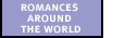 Romances Around the world